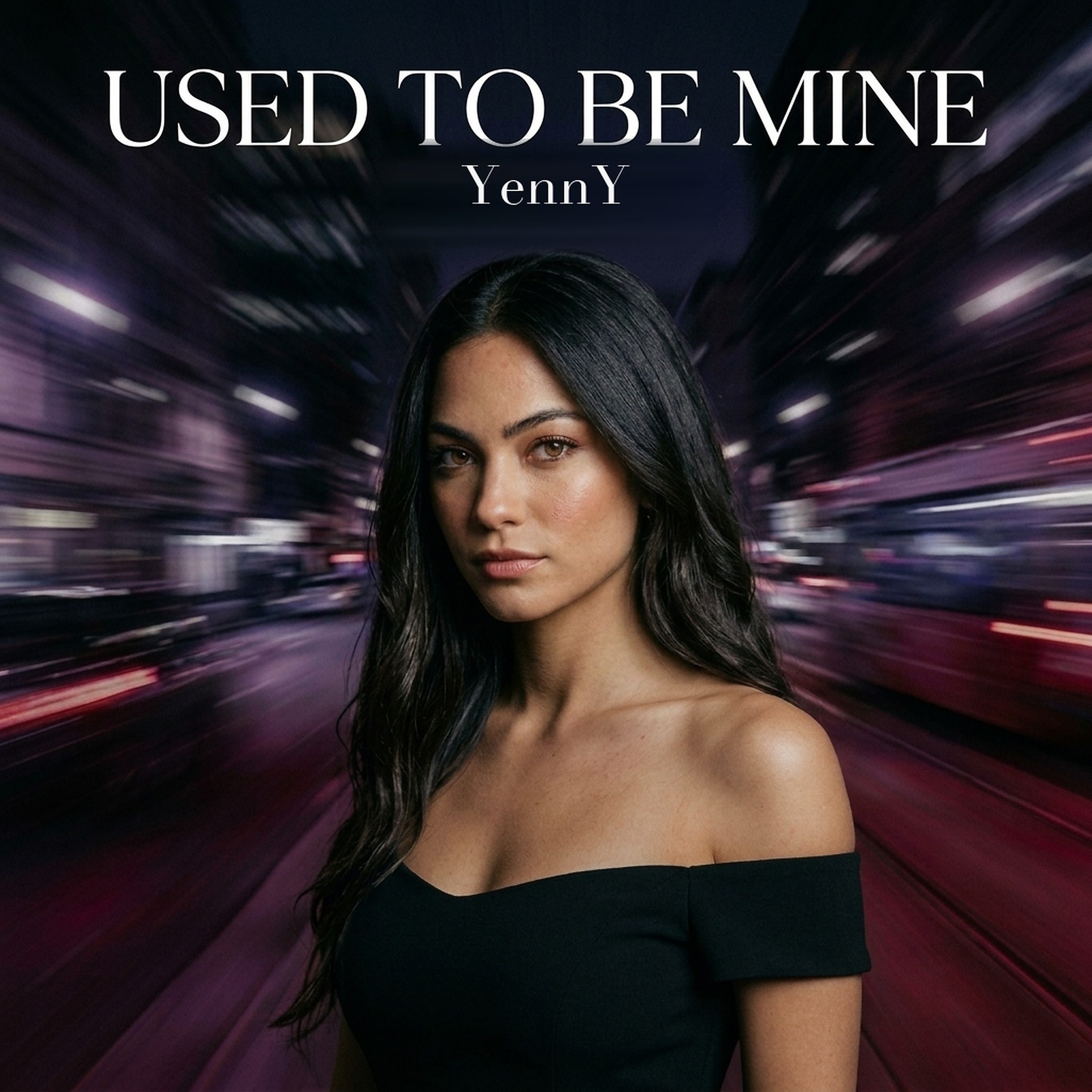 YennY - Used To Be Mine